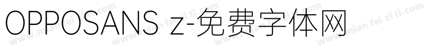 OPPOSANS z字体转换